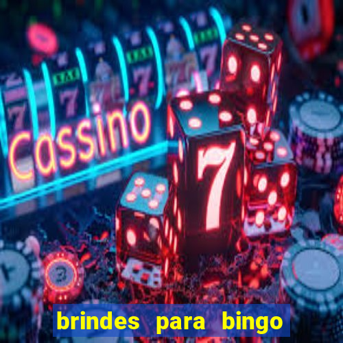 brindes para bingo de empresa